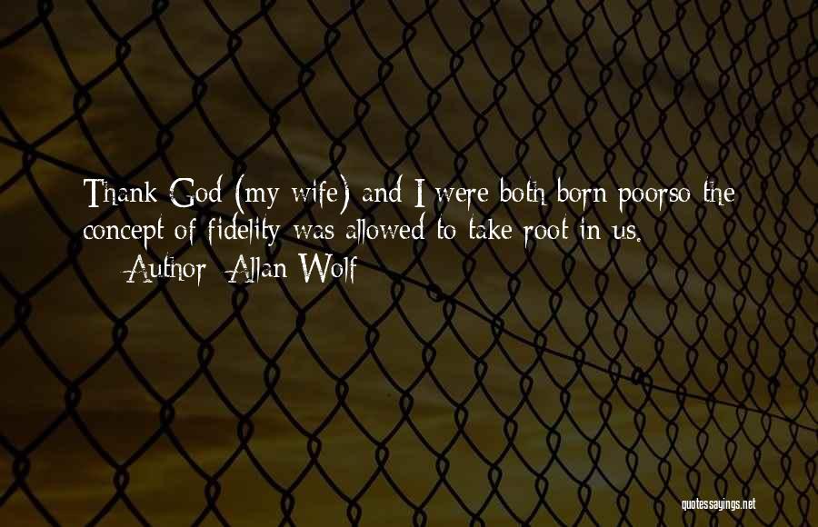 Wife Cheating Quotes By Allan Wolf