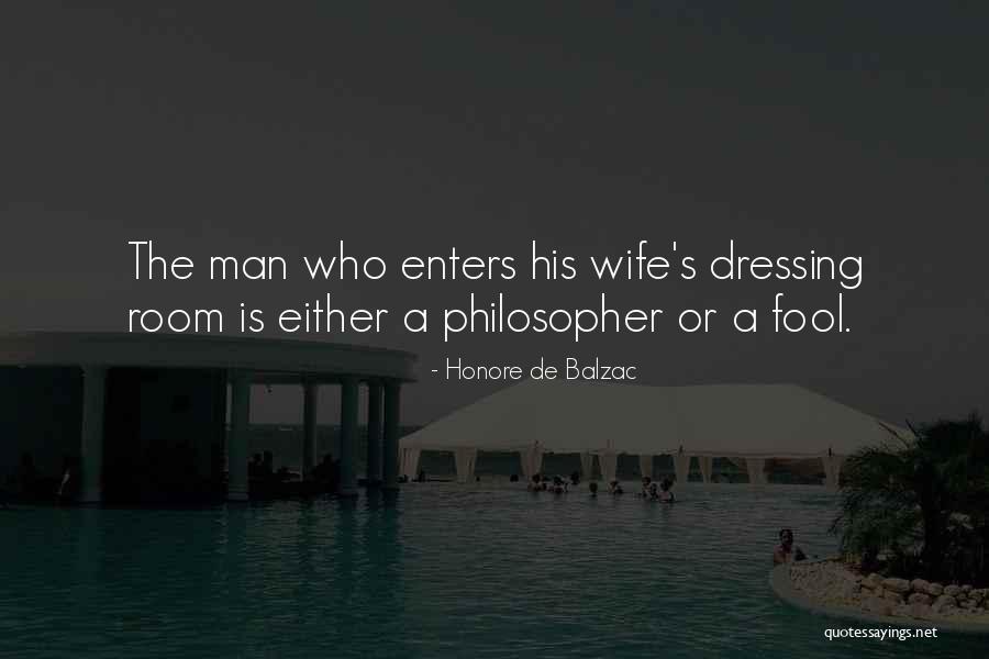Wife Dressing Quotes By Honore De Balzac Wife Dressing Quotes By Honore De Balzac