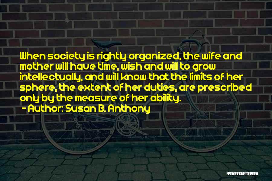 Wife Duties Quotes By Susan B. Anthony