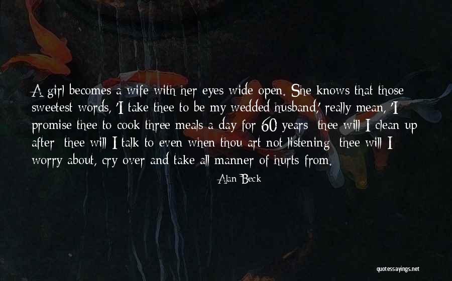 Wife From Husband Quotes By Alan Beck Wife From Husband Quotes By Alan Beck