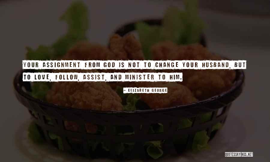 Wife From Husband Quotes By Elizabeth George Wife From Husband Quotes By Elizabeth George