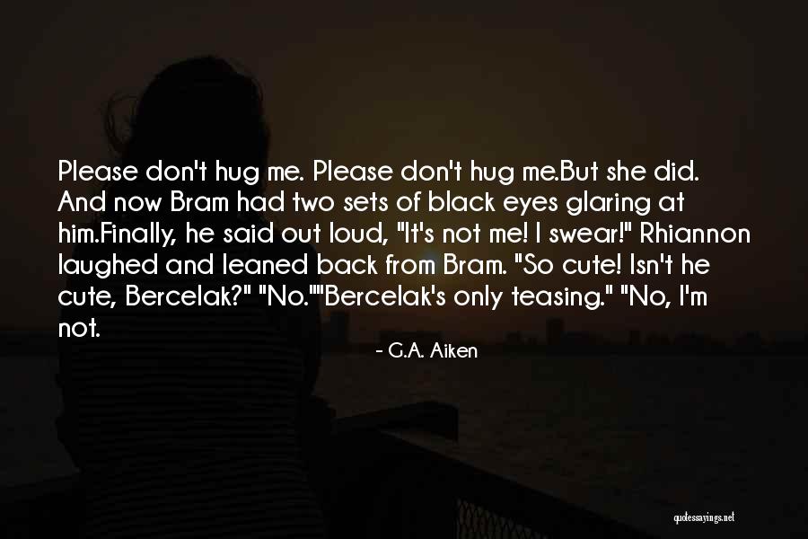 Wife From Husband Quotes By G.A. Aiken Wife From Husband Quotes By G.A. Aiken