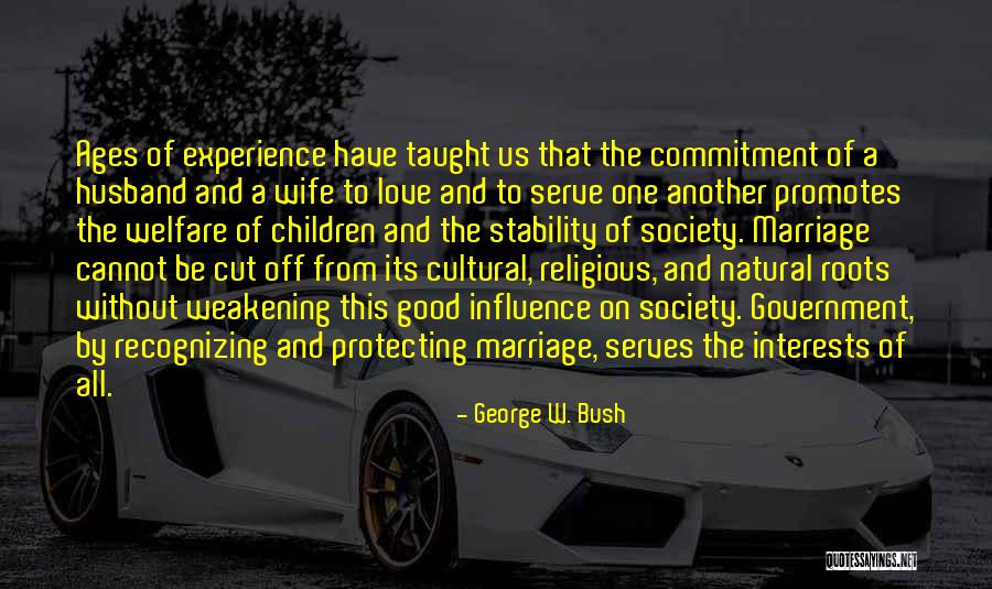 Wife From Husband Quotes By George W. Bush Wife From Husband Quotes By George W. Bush