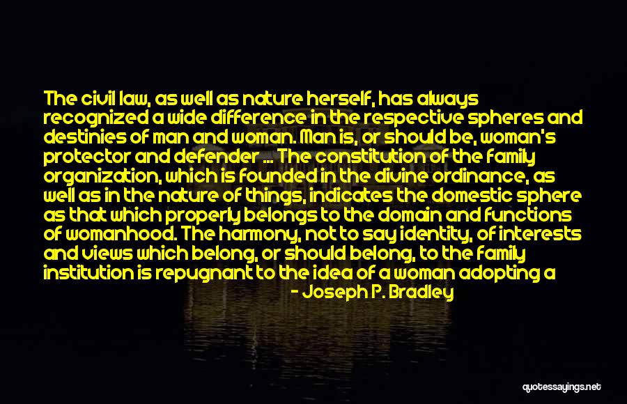 Wife From Husband Quotes By Joseph P. Bradley Wife From Husband Quotes By Joseph P. Bradley