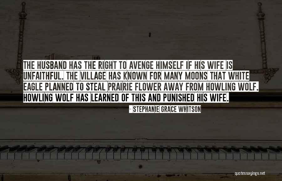 Wife From Husband Quotes By Stephanie Grace Whitson Wife From Husband Quotes By Stephanie Grace Whitson
