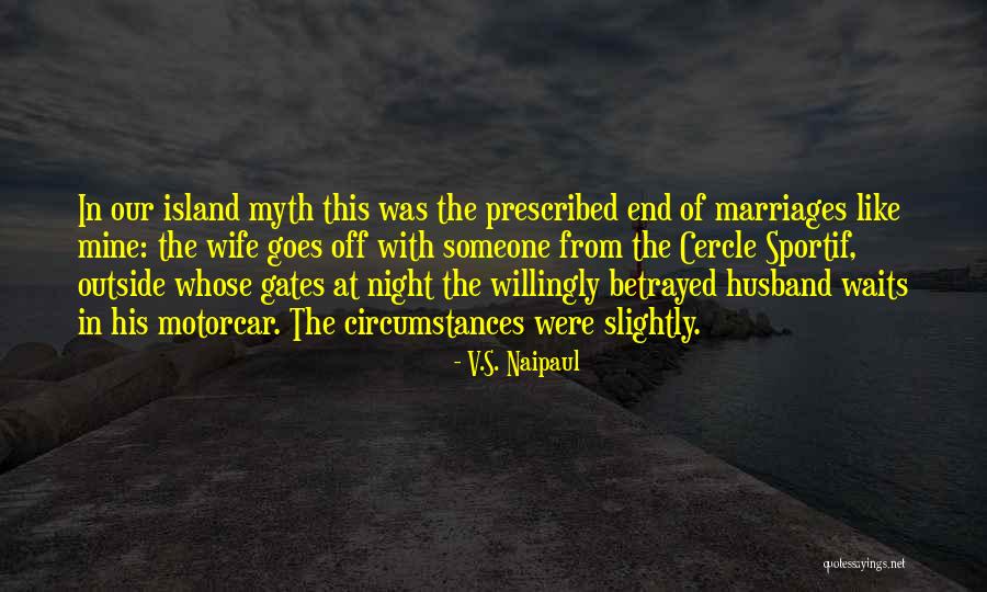 Wife From Husband Quotes By V.S. Naipaul Wife From Husband Quotes By V.S. Naipaul