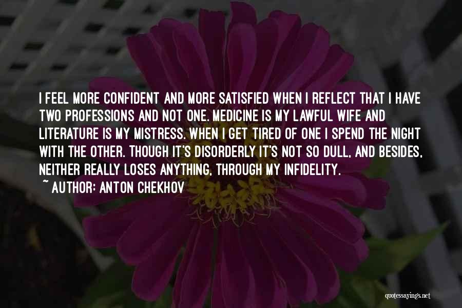 Wife Infidelity Quotes By Anton Chekhov