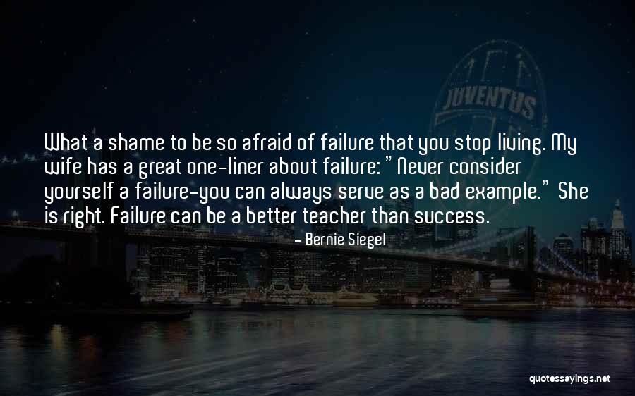 Wife Is Always Right Quotes By Bernie Siegel Wife Is Always Right Quotes By Bernie Siegel