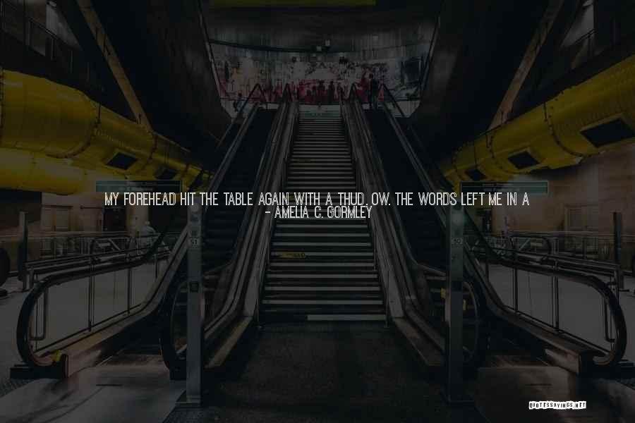 Wife Is At It Again Quotes By Amelia C. Gormley Wife Is At It Again Quotes By Amelia C. Gormley