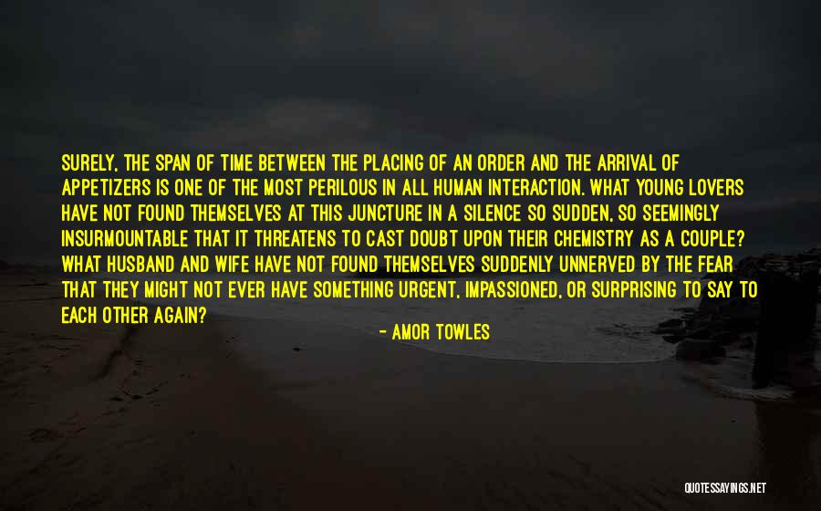 Wife Is At It Again Quotes By Amor Towles Wife Is At It Again Quotes By Amor Towles