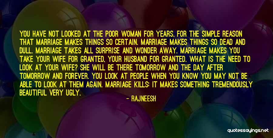Wife Is At It Again Quotes By Rajneesh Wife Is At It Again Quotes By Rajneesh
