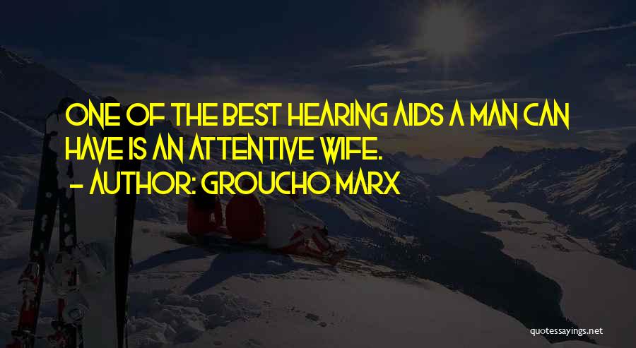 Wife Is Best Quotes By Groucho Marx
