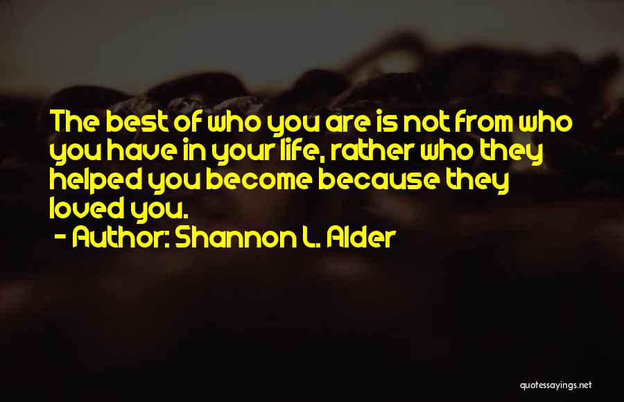 Wife Is Best Quotes By Shannon L. Alder