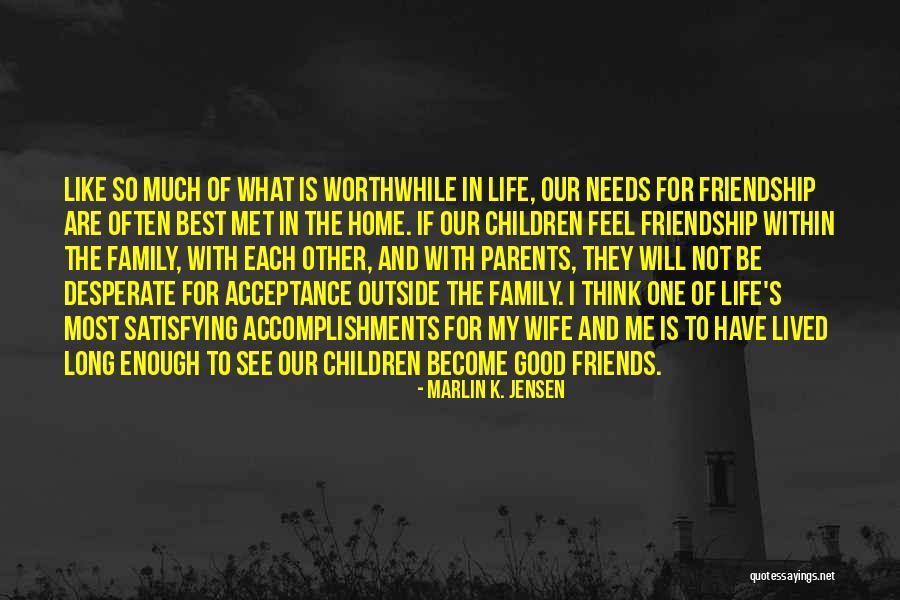 Wife Is My Best Friend Quotes By Marlin K. Jensen Wife Is My Best Friend Quotes By Marlin K. Jensen