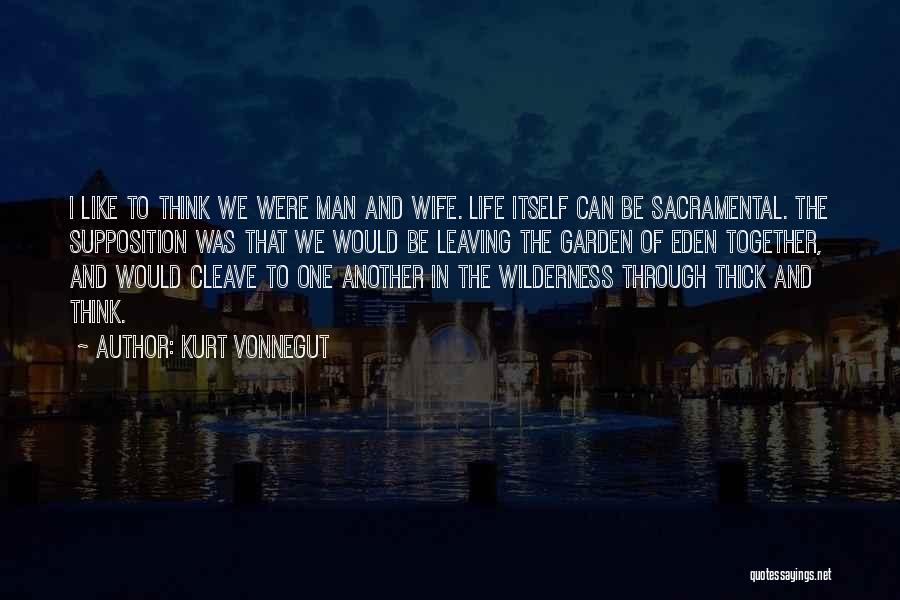 Wife Leaving You Quotes By Kurt Vonnegut