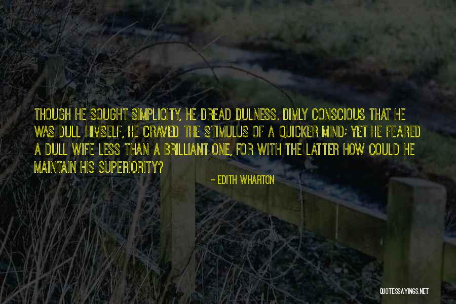 Wife Less Quotes By Edith Wharton Wife Less Quotes By Edith Wharton