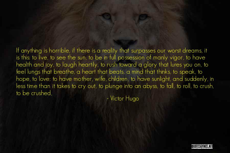 Wife Less Quotes By Victor Hugo Wife Less Quotes By Victor Hugo