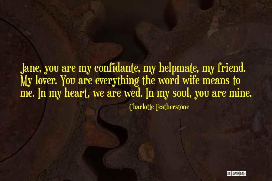 Wife Lover Quotes By Charlotte Featherstone