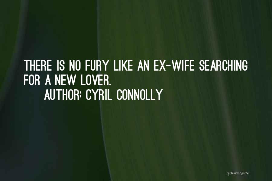 Wife Lover Quotes By Cyril Connolly