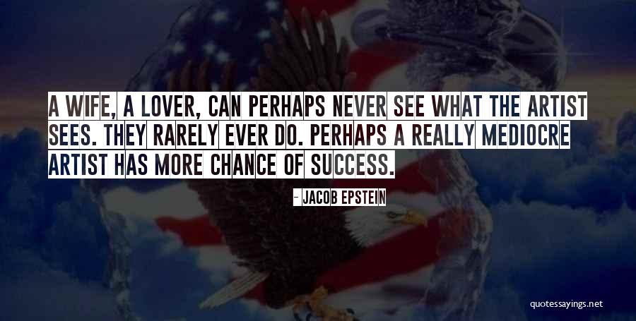 Wife Lover Quotes By Jacob Epstein Wife Lover Quotes By Jacob Epstein