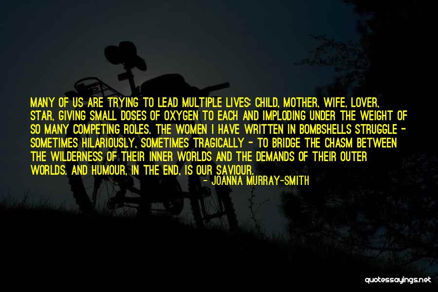 Wife Lover Quotes By Joanna Murray-Smith