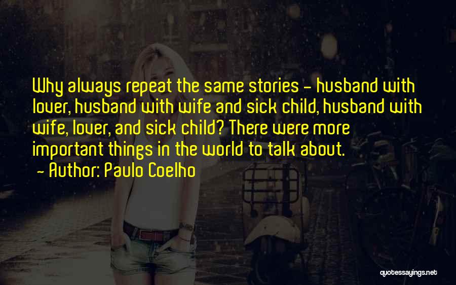 Wife Lover Quotes By Paulo Coelho