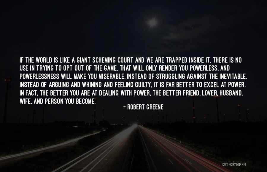 Wife Lover Quotes By Robert Greene