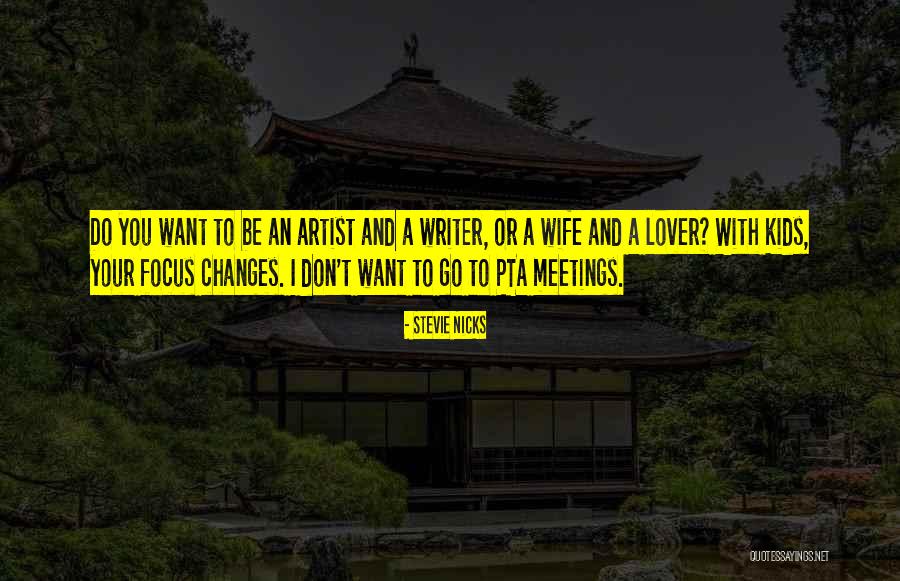 Wife Lover Quotes By Stevie Nicks Wife Lover Quotes By Stevie Nicks