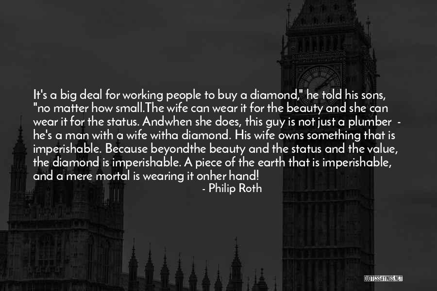 Wife Not Wearing Quotes By Philip Roth Wife Not Wearing Quotes By Philip Roth