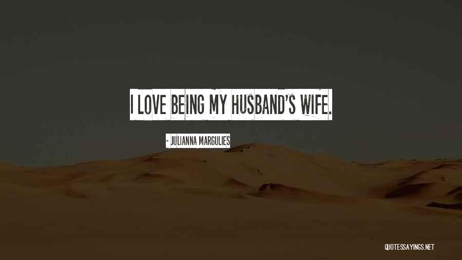 Wife On Anniversary Quotes By Julianna Margulies Wife On Anniversary Quotes By Julianna Margulies