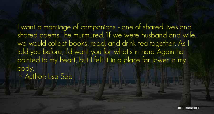 Wife Poems And Quotes By Lisa See