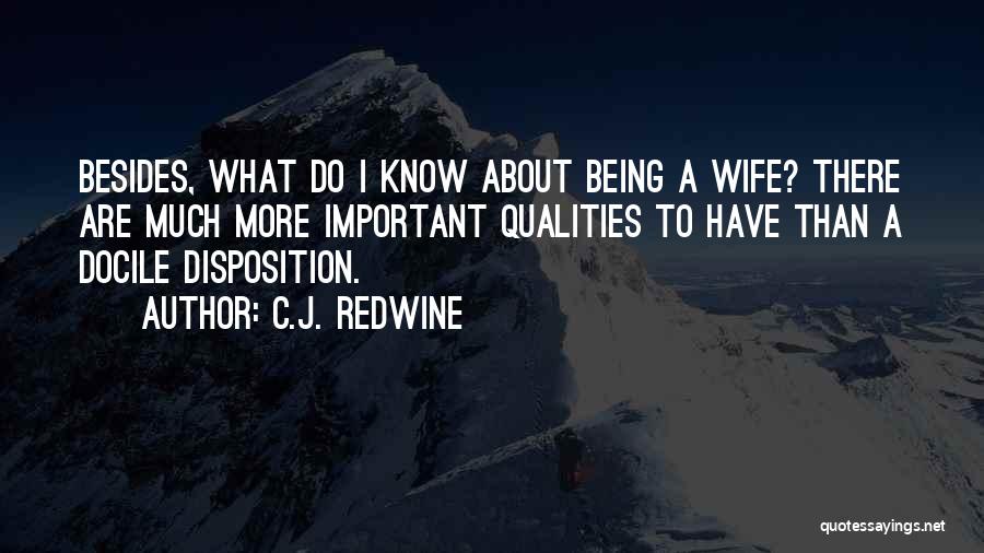 Wife Qualities Quotes By C.J. Redwine