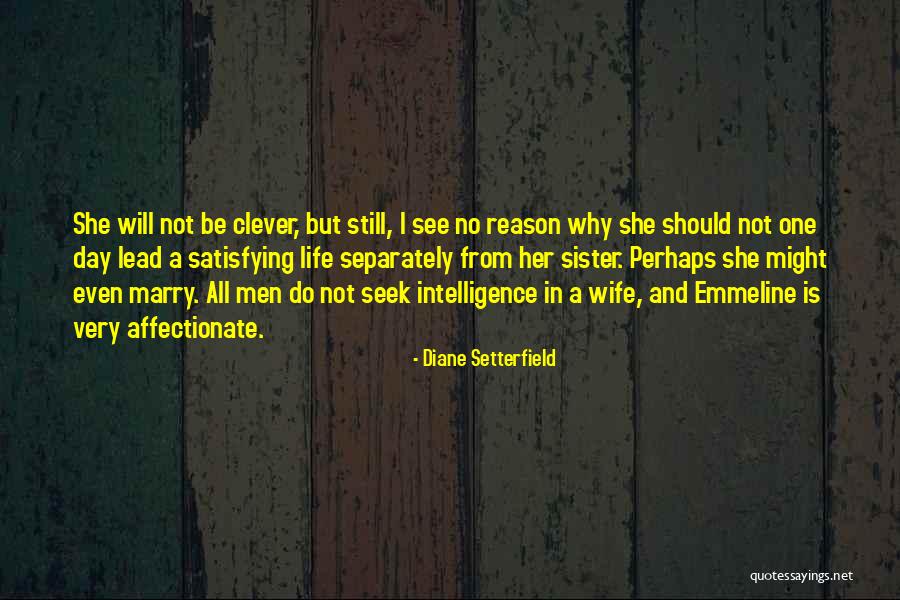 Wife Quotes By Diane Setterfield Wife Quotes By Diane Setterfield