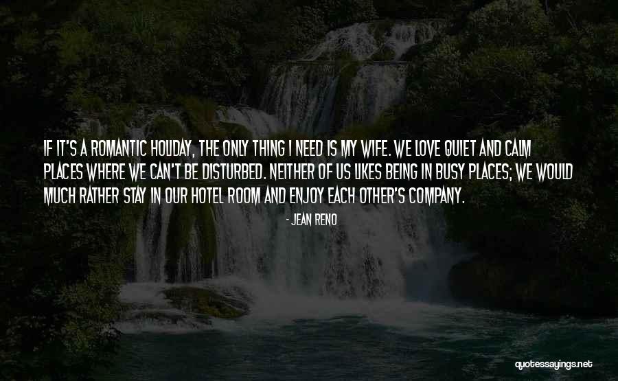 Wife Quotes By Jean Reno Wife Quotes By Jean Reno
