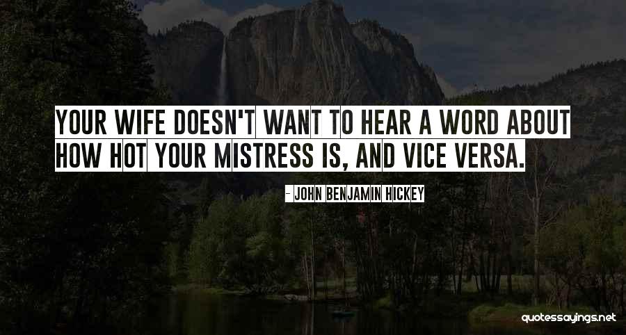 Wife Quotes By John Benjamin Hickey Wife Quotes By John Benjamin Hickey