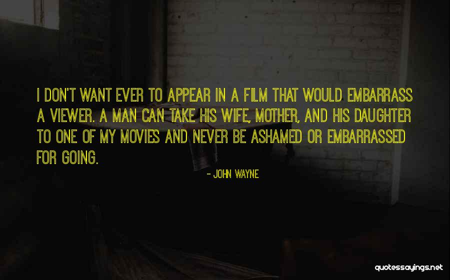Wife Quotes By John Wayne Wife Quotes By John Wayne