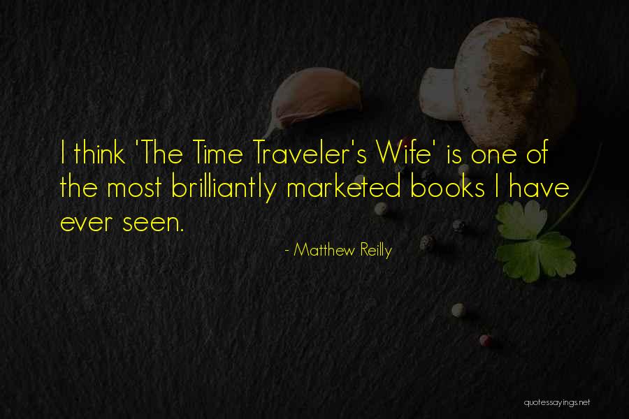 Wife Quotes By Matthew Reilly Wife Quotes By Matthew Reilly
