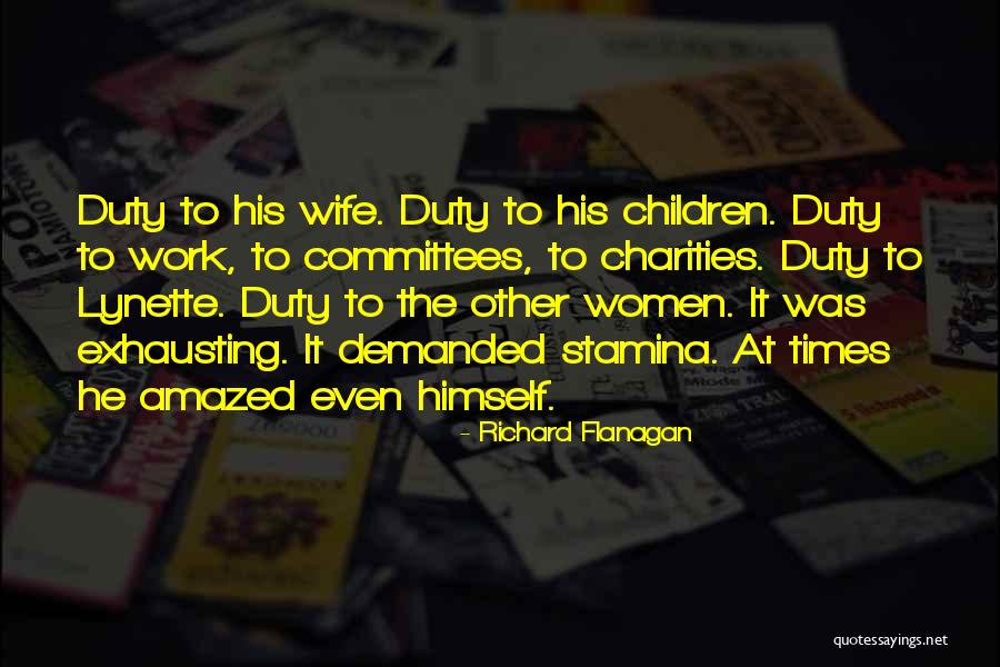 Wife Quotes By Richard Flanagan Wife Quotes By Richard Flanagan