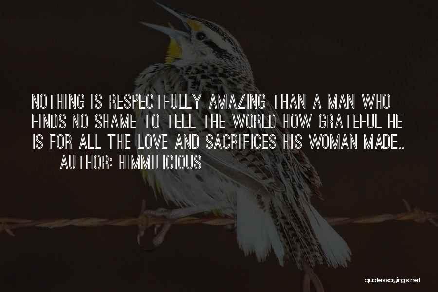 Wife Respect Quotes By Himmilicious