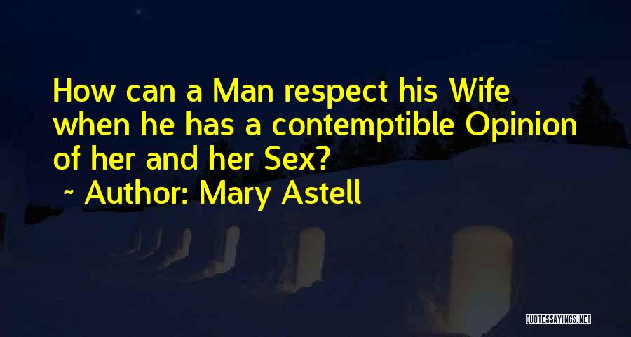 Wife Respect Quotes By Mary Astell