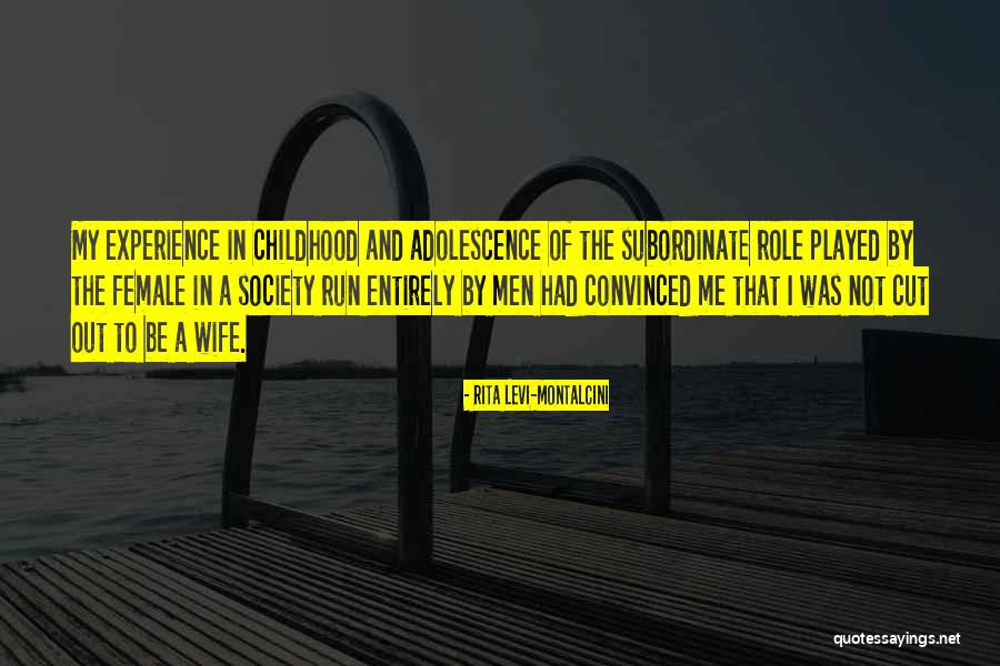 Wife Role Quotes By Rita Levi-Montalcini Wife Role Quotes By Rita Levi-Montalcini