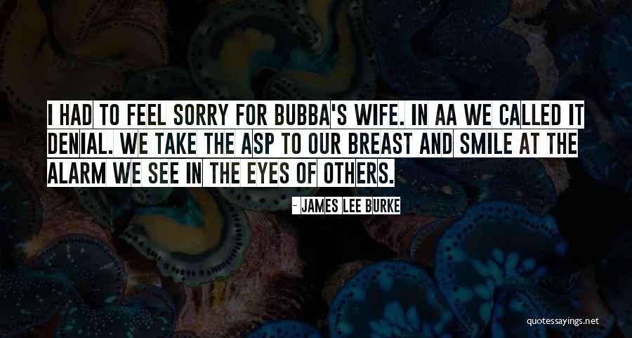 Wife Smile Quotes By James Lee Burke