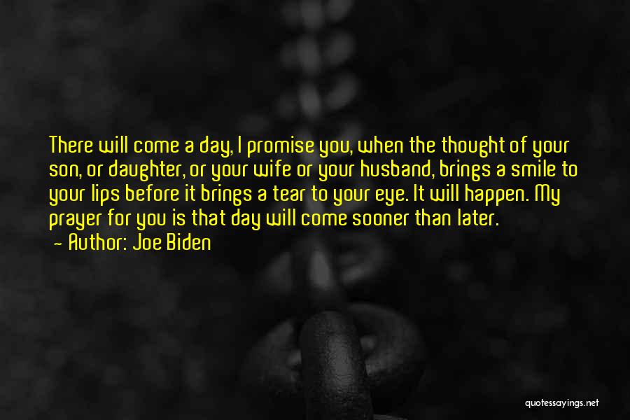Wife Smile Quotes By Joe Biden
