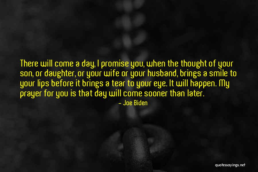 Wife Smile Quotes By Joe Biden Wife Smile Quotes By Joe Biden