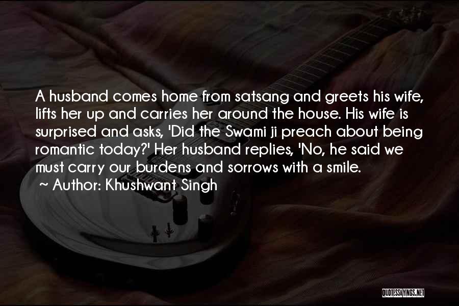 Wife Smile Quotes By Khushwant Singh