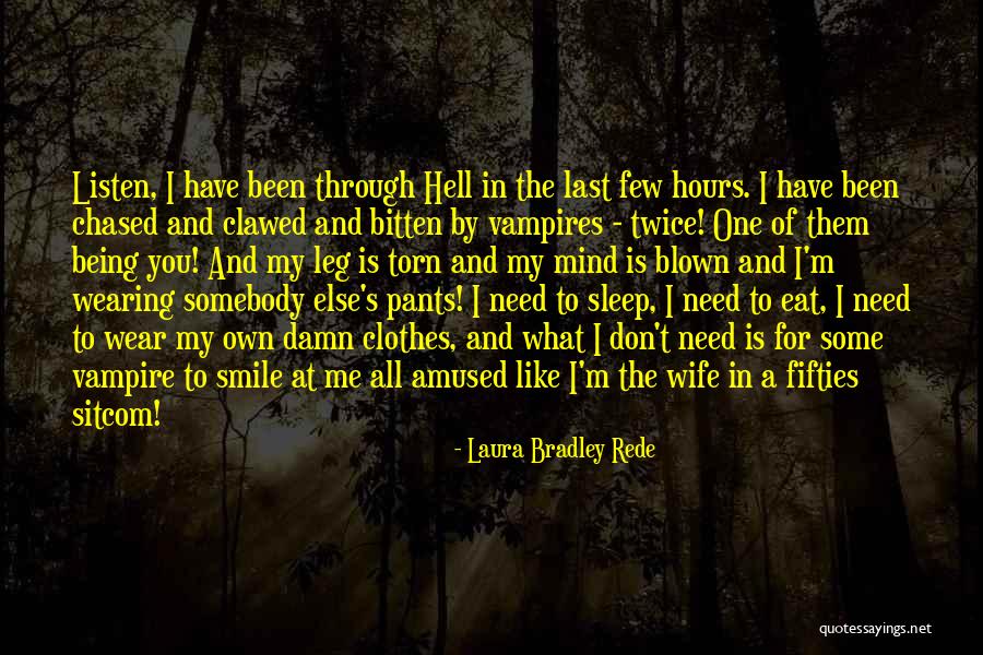 Wife Smile Quotes By Laura Bradley Rede Wife Smile Quotes By Laura Bradley Rede
