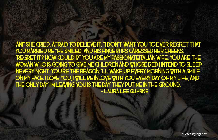 Wife Smile Quotes By Laura Lee Guhrke Wife Smile Quotes By Laura Lee Guhrke