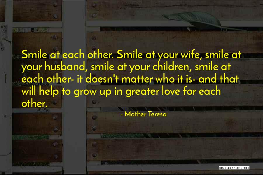 Wife Smile Quotes By Mother Teresa