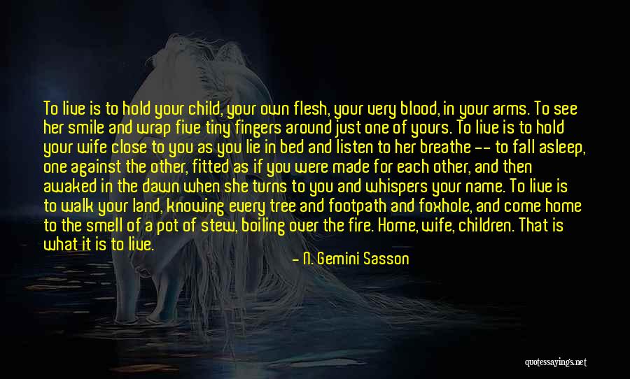Wife Smile Quotes By N. Gemini Sasson Wife Smile Quotes By N. Gemini Sasson