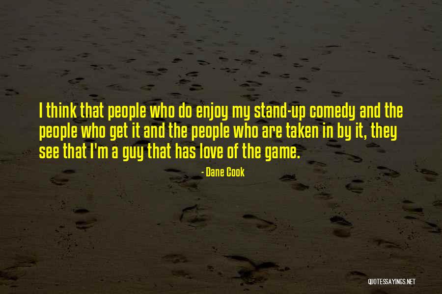 Wife Strengths Quotes By Dane Cook Wife Strengths Quotes By Dane Cook